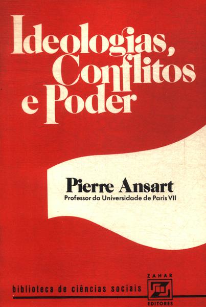 Ideologias, Conflitos E Poder