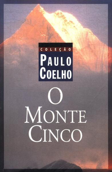 O Monte Cinco