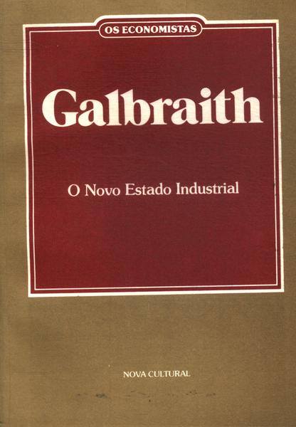 Os Economistas: Galbraith