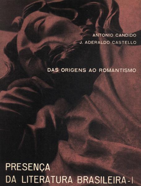 Presença Da Literatura Brasileira Vol 1