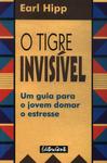 O Tigre Invisível