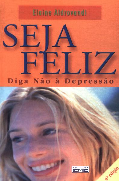 Seja Feliz