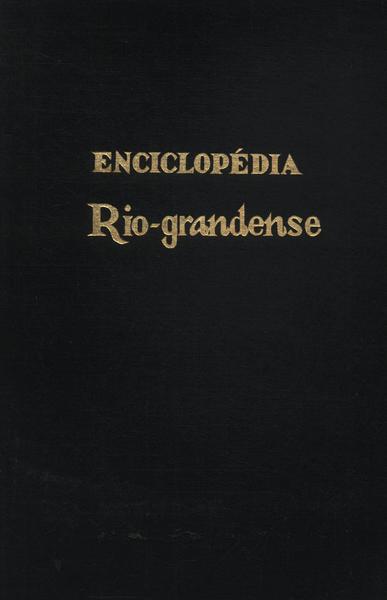 Enciclopédia Rio-Grandense Vol 1