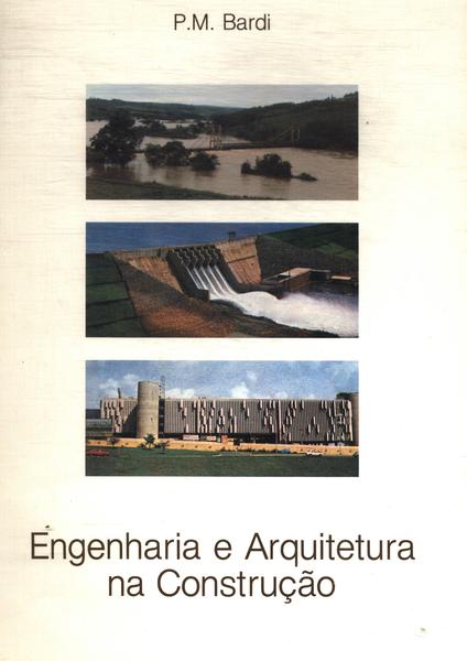 Engenharia E Arquitetura Na Construção