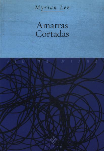 Amarras Cortadas