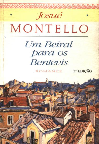 Um Beiral Para Os Bentevis