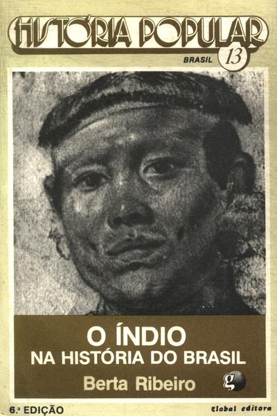O Índio Na História Do Brasil