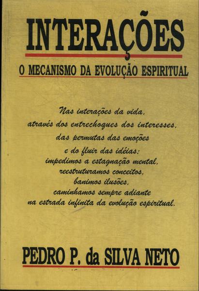 Interações: O Mecanismo Da Evolução Espiritual