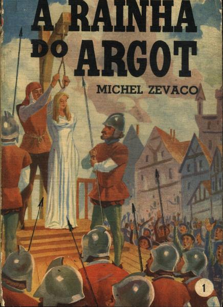 A Rainha Do Argot Vol 1