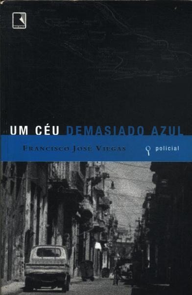 Um Céu Demasiado Azul