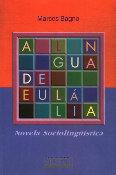 A Língua De Eulália (2005)