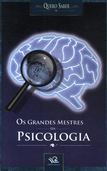 Os Grandes Mestres Da Psicologia