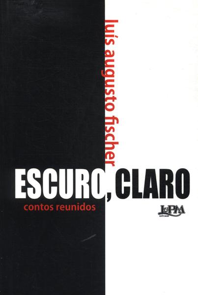 Escuro, Claro