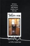 Teatro Com Graça