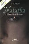 Natasha: A Filha De Maria De Nazaré