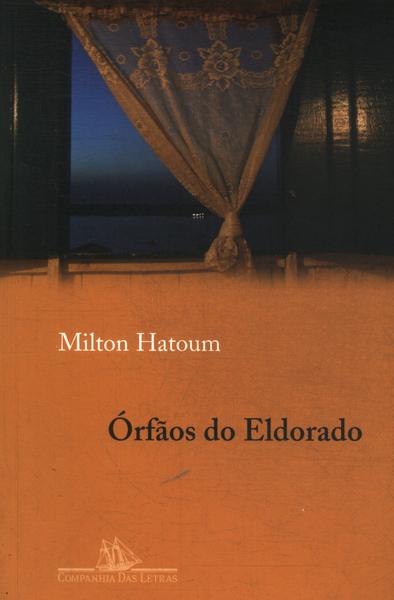 Órfãos Do Eldorado