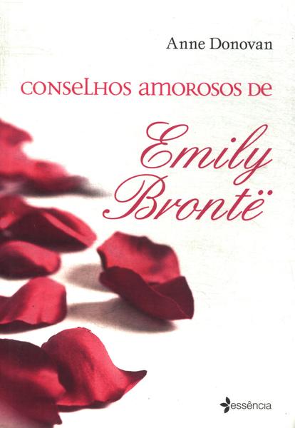 Conselhos Amorosos De Emily Brontë