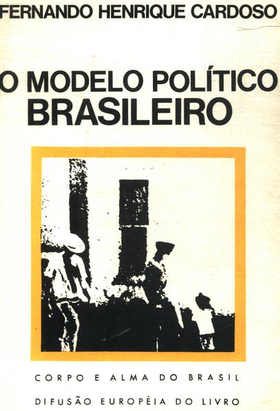 O Modelo Político Brasileiro