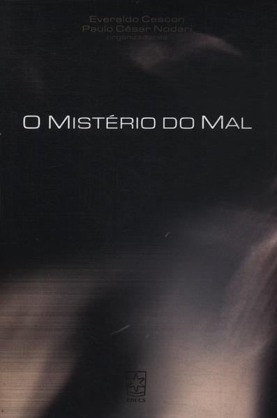 O Mistério Do Mal