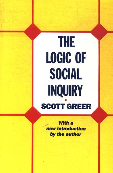 The Logic Of Social Inquiry