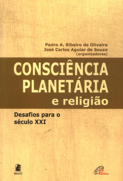 Consciência Planetária E Religião