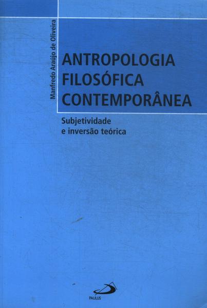 Antropologia Filosófica Contemporânea