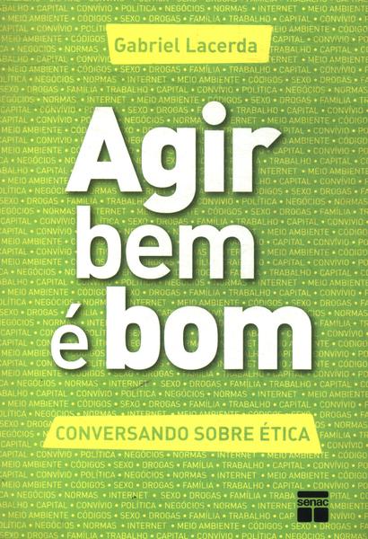 Agir Bem É Bom