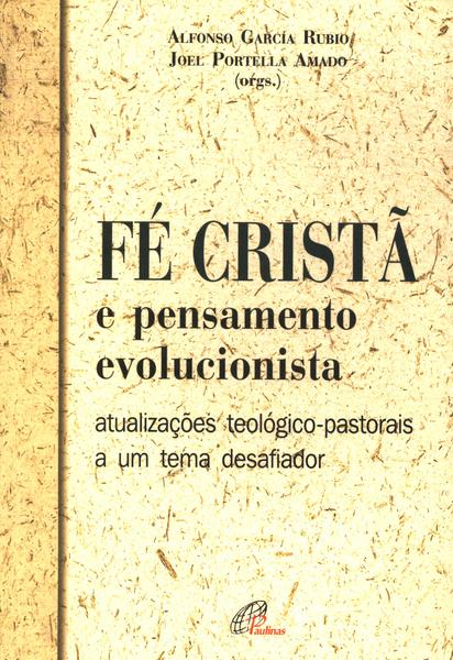 Fé Cristã E Pensamento Evolucionista