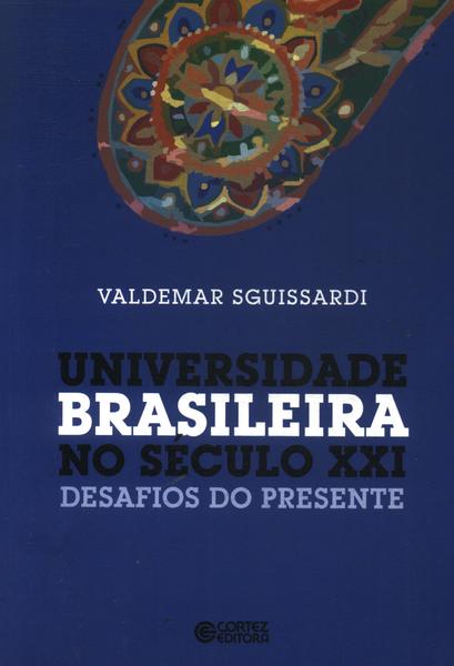 Universidade Brasileira No Século Xxi