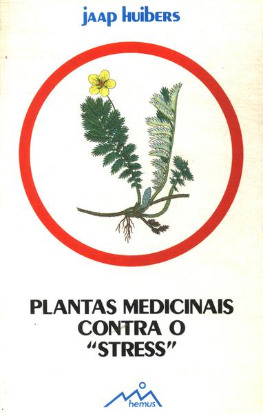 Plantas Medicinais Contra O Stress