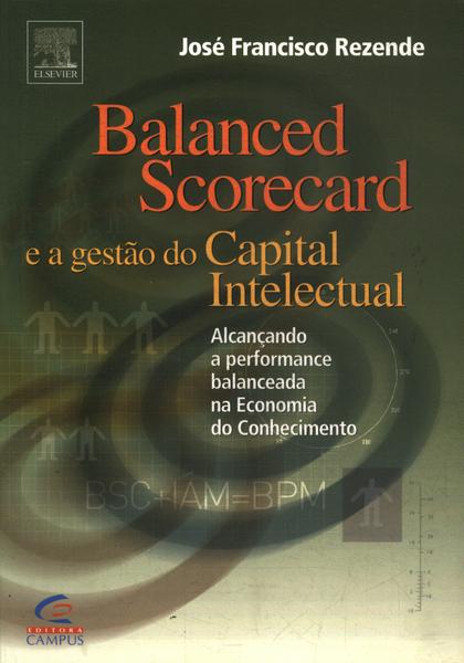 Balanced Scorecard E A Gestão Do Capital Intelectual