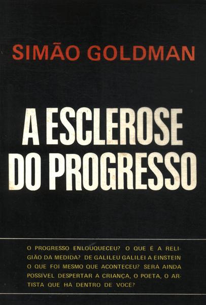 A Esclerose Do Progresso