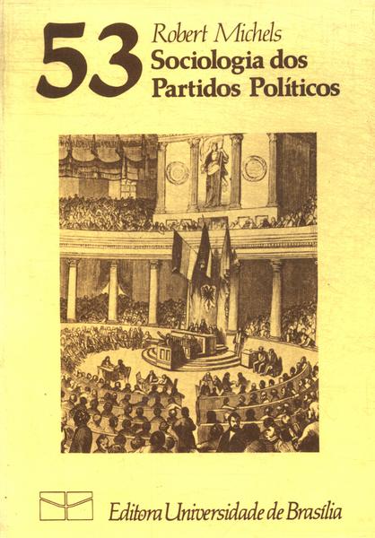 Sociologia Dos Partidos Políticos