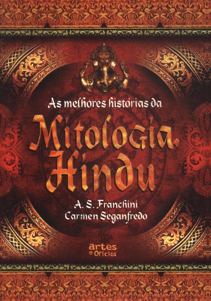 As Melhores Histórias Da Mitologia Hindu