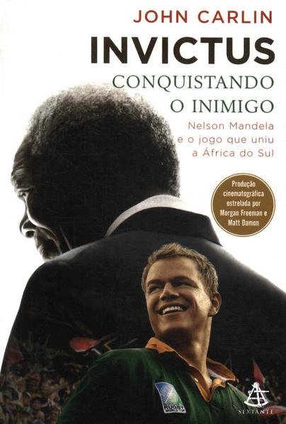 Invictus: Conquistando O Inimigo