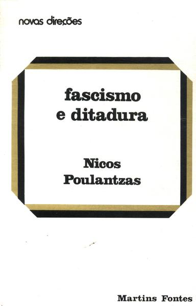 Fascismo E Ditadura