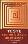 Teste Sua Resistência Ao Estresse