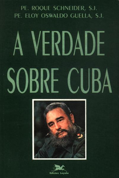 A Verdade Sobre Cuba