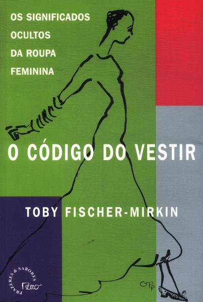 O Código Do Vestir