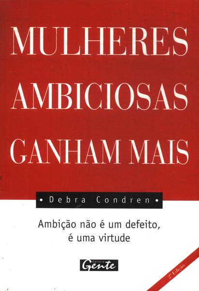 Mulheres Ambiciosas Ganham Mais