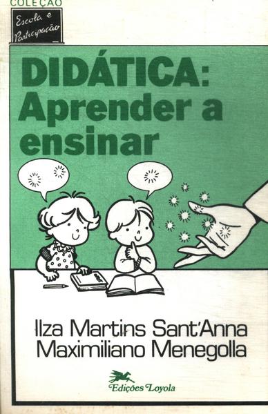 Didática: Aprender A Ensinar