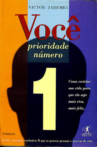 VOCÊ: PRIORIDADE NÚMERO 1