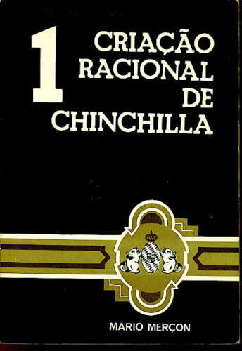 CRIAÇÃO RACIONAL DE CHINCHILA