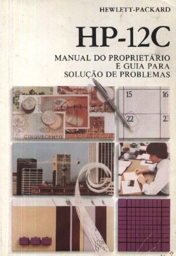 HP-12C Manual do Proprietário e Guia Para Solução de Problemas
