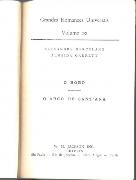 O Bôbo / O Arco de SantAna