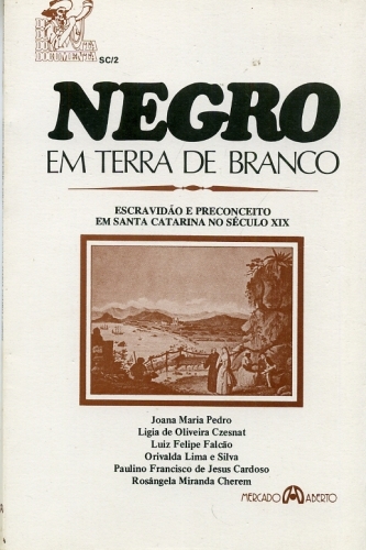 Negro em Terra de Branco