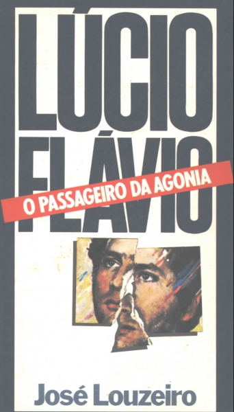 Lúcio Flávio - O Passageiro da Agonia