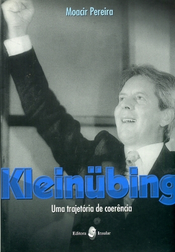 Kleinübing: Uma Trajetória de Coerência
