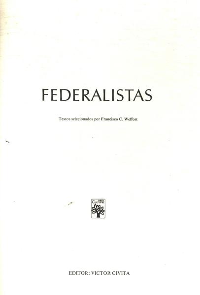 Os Pensadores: Federalistas
