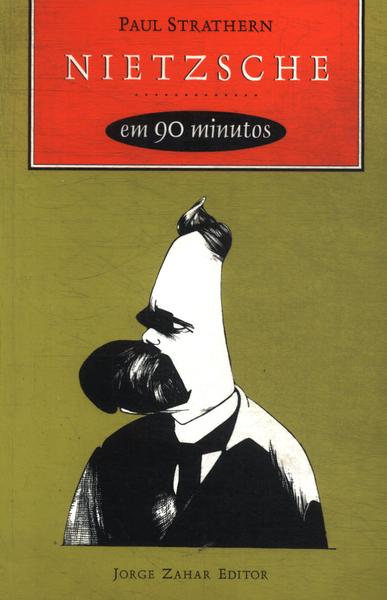 Nietzsche Em 90 Minutos